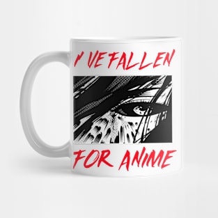 I've fallen for anime Mug
